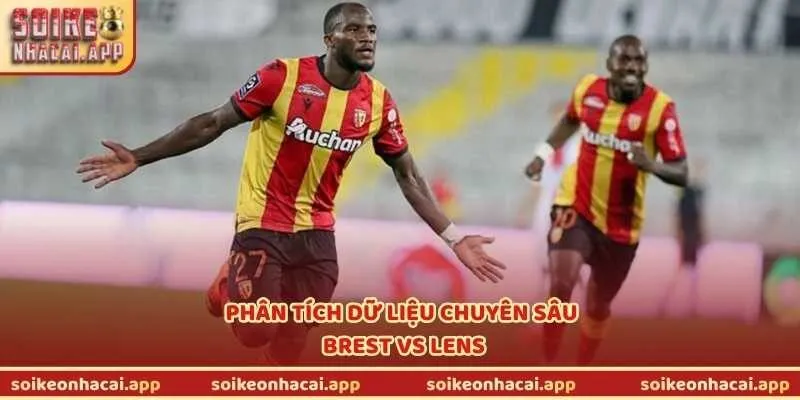 Phân tích dữ liệu chuyên sâu Brest vs Lens